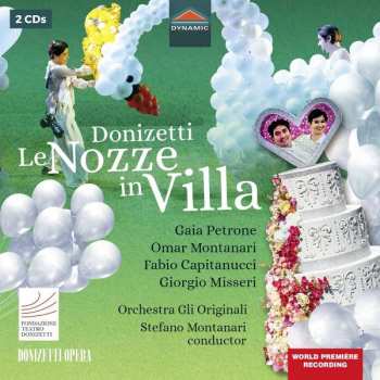 2CD Gaetano Donizetti: Le Nozze In Villa