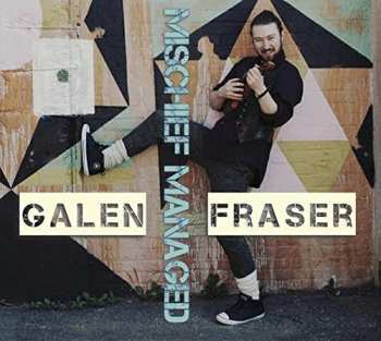 CD Galen Fraser: Mischief Managed