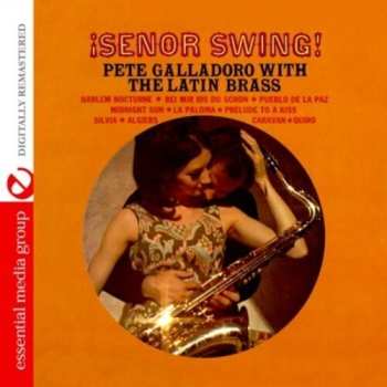 Album Galladoro,pete: Senor Swing