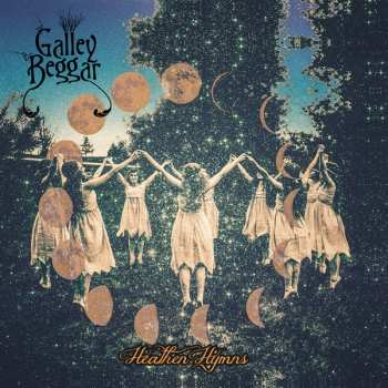 CD Galley Beggar: Heathen Hymns
