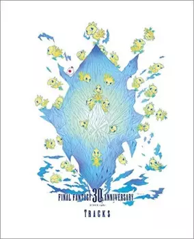 Final Fantasy 30th Anniversary Tracks 1987-2017