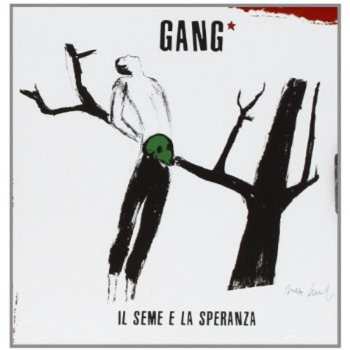 Album The Gang: Il Seme E La Speranza