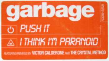 LP Garbage: Push It / I Think I'm Paranoid