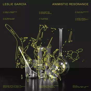 Leslie Garcia: Animistic Resonance