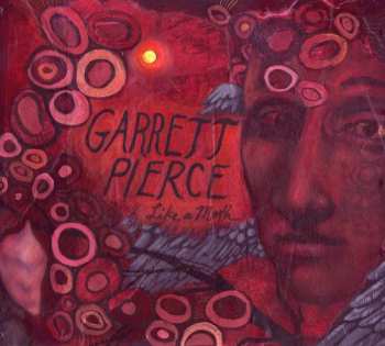 Album Garrett Pierce: Like a Moth