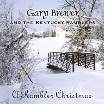CD Gary Brewer & The Kentucky Ramblers: A Rambler Christmas
