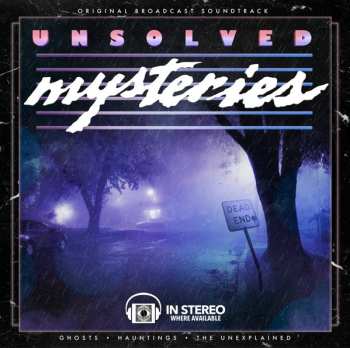 Album Gary Remal Malkin: Unsolved Mysteries: Ghosts / Hauntings / The Unexplained