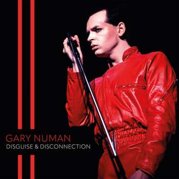 Album Gary Numan: Disguise & Disconnection