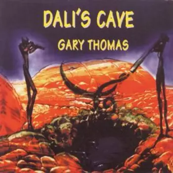 Gary Thomas: Dali's Cave