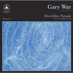CD Gary War: Horribles Parade / Galactic Citizens