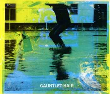 CD Gauntlet Hair: Gauntlet Hair