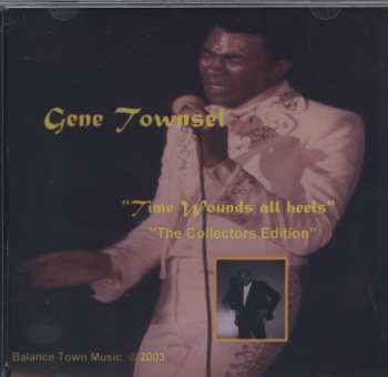CD Gene Townsel: Time Wounds All Heels