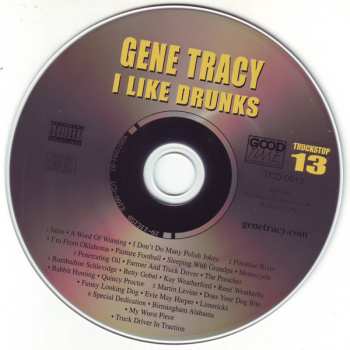 CD Gene Tracy: I Like Drunks (Truckstop 13)