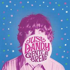 CD Gentle Brent: Just Dandy
