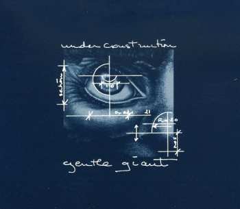 Album Gentle Giant: Under Construction