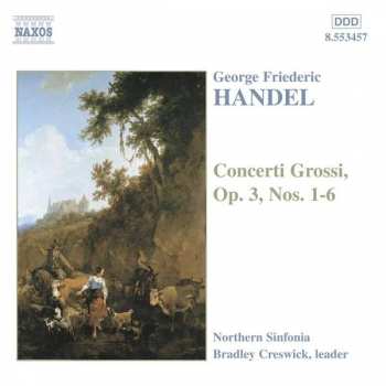 CD Georg Friedrich Händel: Concerti Grossi Op. 3, Nos. 1-6