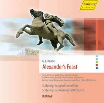 2CD Georg Friedrich Händel: Alexander's Feast