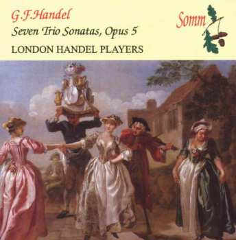 CD Georg Friedrich Händel: Seven Trio Sonatas, Opus 5