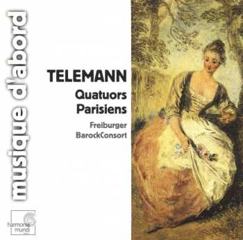 CD Georg Philipp Telemann: Quatuors Parisiens