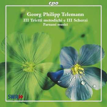 CD Georg Philipp Telemann: III Trietti Metodichi E III Scherzi