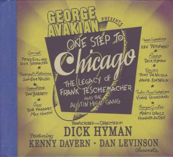 CD Dick Hyman: One Step To Chicago (The Legacy Of Frank Teschemacher And The Austin High Gang)