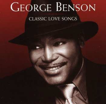 Album George Benson: Classic Love Songs