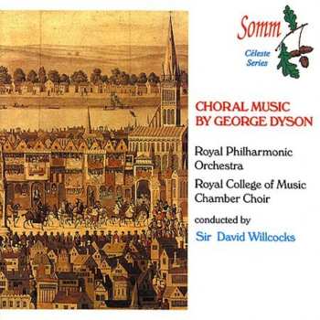 CD David Willcocks: Choral Music By George Dyson