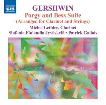 Album George Gershwin: Music For Clarinet And Strings