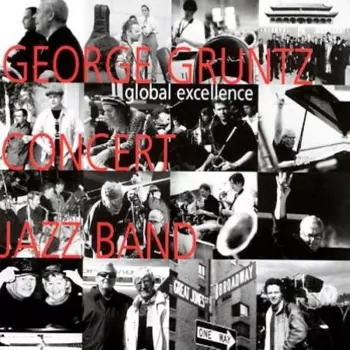 The George Gruntz Concert Jazz Band: Global Excellence