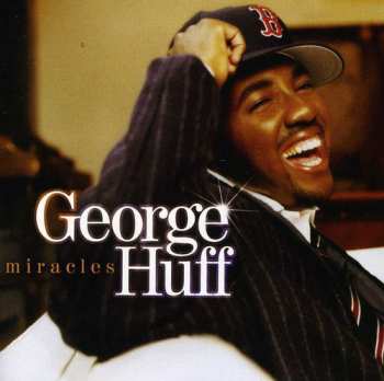 Album George Huff: Miracles