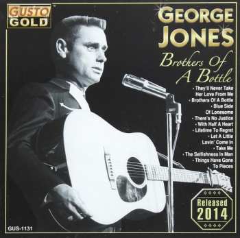 Album George Jones: Sometimes You Just Can't Win / Brothers Of A Bottle