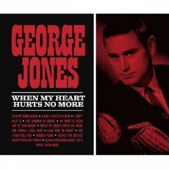 LP George Jones: When My Heart Hurts No More