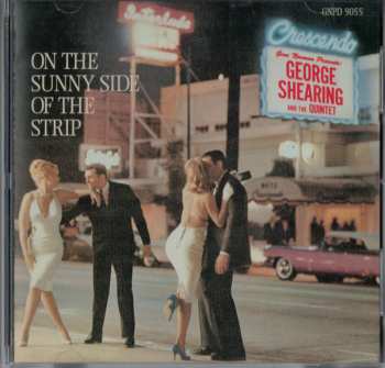 CD The George Shearing Quintet: On The Sunny Side Of The Strip