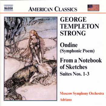 Album Adriano: Ondine (Symphonic Poem) / From A Notebook Of Sketches, Suites Nos. 1 - 3