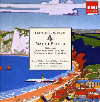 Album Stephen Cleobury: British Composers Best Of British - Light Music. Piano Music Of The '20s & '30s. Miniatures. Anthems. String Music.