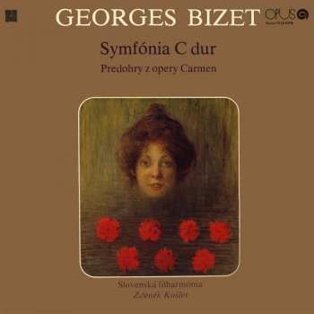 LP Georges Bizet: Symfónia C Dur / Predohry Z Opery Carmen