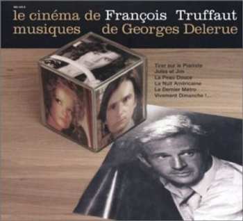 Album Georges Delerue: Le Cinéma De François Truffaut