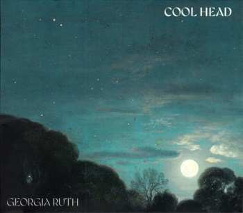 CD Georgia Ruth: Cool Head