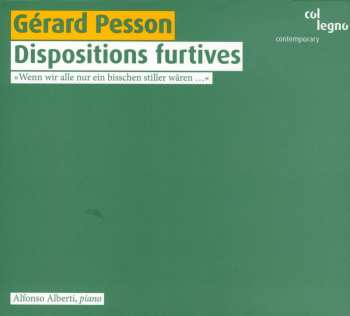 Album Gérard Pesson: Dispositions Furtives