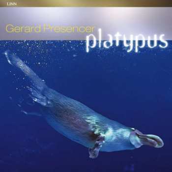 CD Gerard Presencer: Platypus