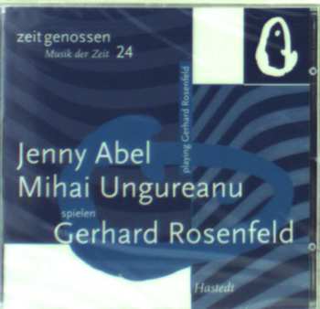 Album Gerhard Rosenfeld: Spielen Gerhard Rosenfeld - Werke Für Violine Und Klavier