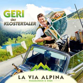 Album Geri Der Klostertaler: La Via Alpina