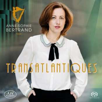 SACD Anne-Sophie Bertrand: Transatlantiques