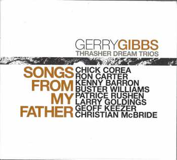 Album Gerry Gibbs Thrasher Dream Trio: Songs From My Father: The Music Of Terry Gibbs