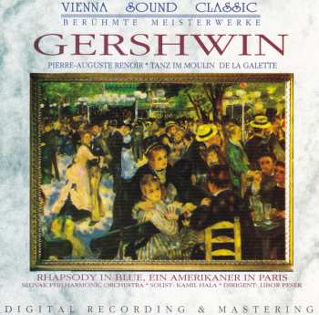CD George Gershwin: Rhapsody In Blue, Ein Amerikaner In Paris