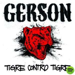 Album Gerson: Tigre Contro Tigre