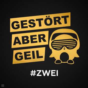 CD Gestört aber GeiL: #zwei