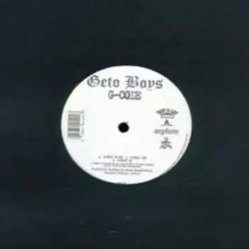 Geto Boys: G-Code / When It Gets Gangsta / The Secret