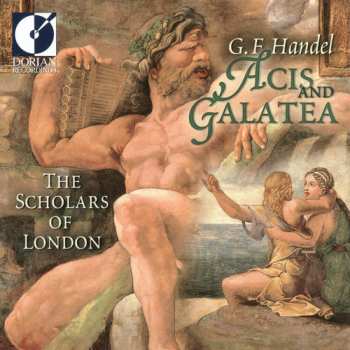 Album Georg Friedrich Händel: Acis And Galatea