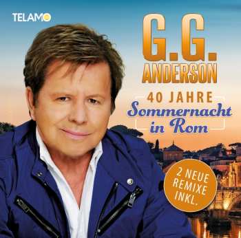 Album G.G. Anderson: 40 Jahre Sommernacht In Rom